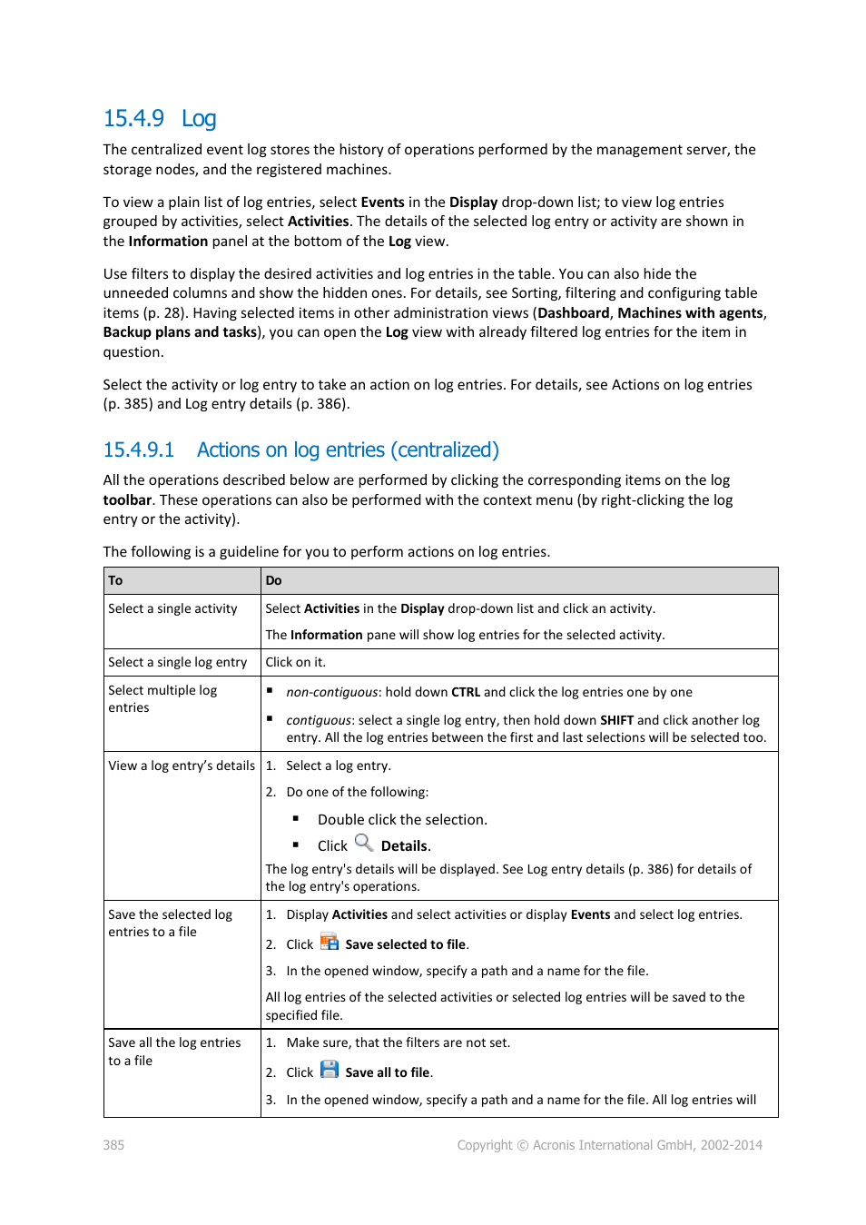 9 log, 1 actions on log entries (centralized) | Acronis Backup for Windows Server Essentials - User Guide User Manual | Page 385 / 442