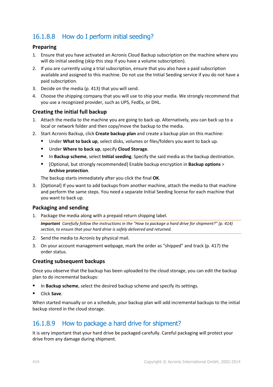 8 how do i perform initial seeding, 9 how to package a hard drive for shipment | Acronis Backup for Windows Server Essentials - User Guide User Manual | Page 414 / 442