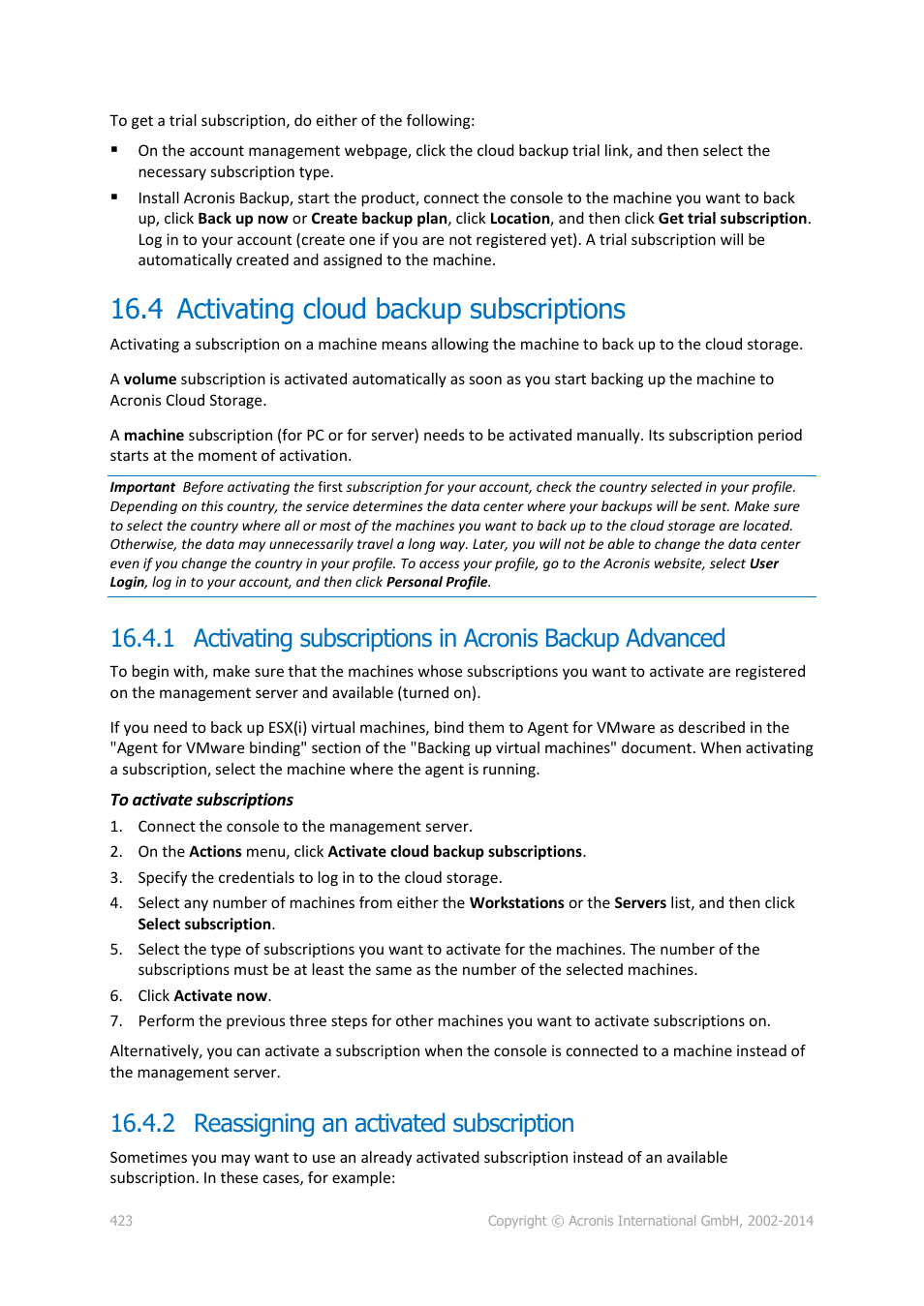 4 activating cloud backup subscriptions, 2 reassigning an activated subscription, Activating cloud backup subscriptions | Acronis Backup for Windows Server Essentials - User Guide User Manual | Page 423 / 442