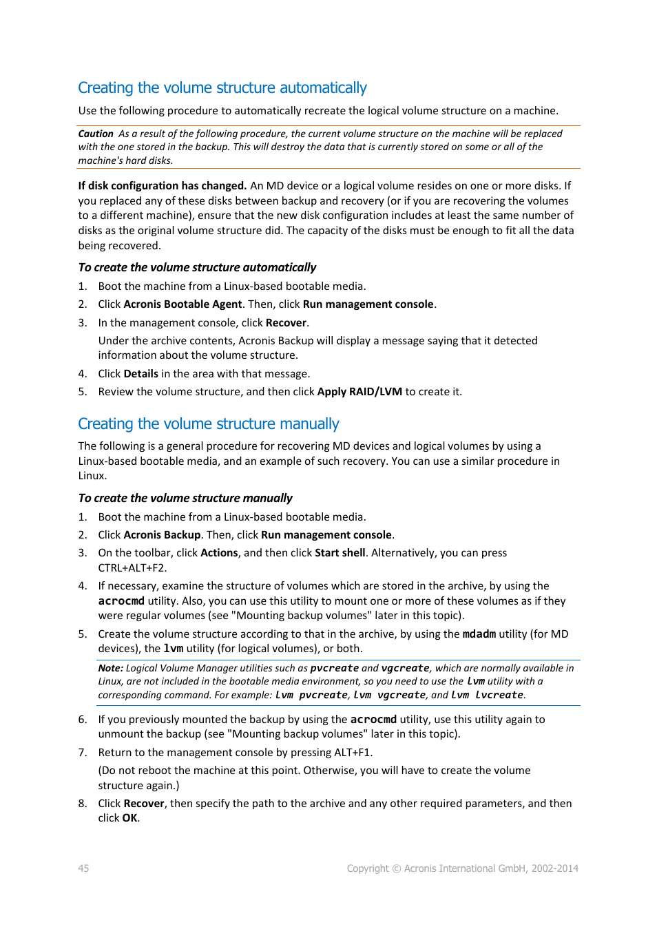 Creating the volume structure automatically, Creating the volume structure manually | Acronis Backup for Windows Server Essentials - User Guide User Manual | Page 45 / 442