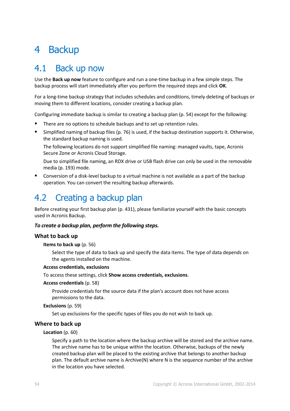 4 backup, 1 back up now, 2 creating a backup plan | Backup, Back up now, Creating a backup plan | Acronis Backup for Windows Server Essentials - User Guide User Manual | Page 54 / 442