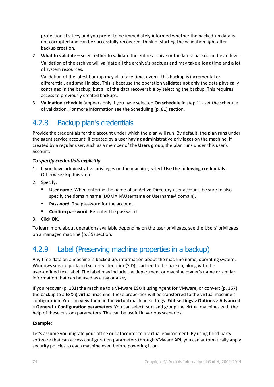 8 backup plan's credentials, Backup plan's credentials, Label (preserving machine properties in a backup) | Acronis Backup for Windows Server Essentials - User Guide User Manual | Page 74 / 442