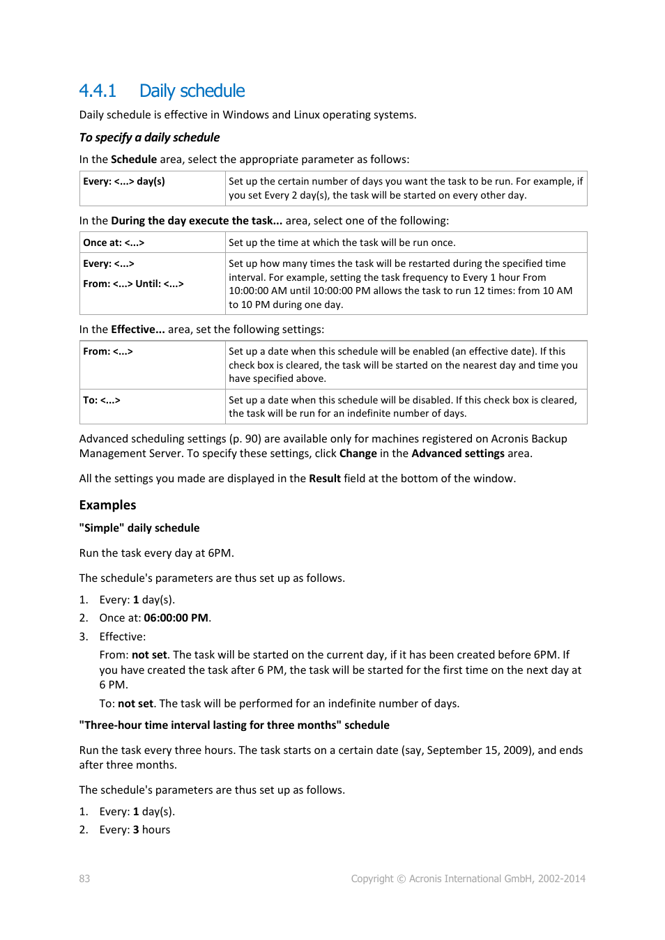 1 daily schedule, Daily schedule, Examples | Acronis Backup for Windows Server Essentials - User Guide User Manual | Page 83 / 442