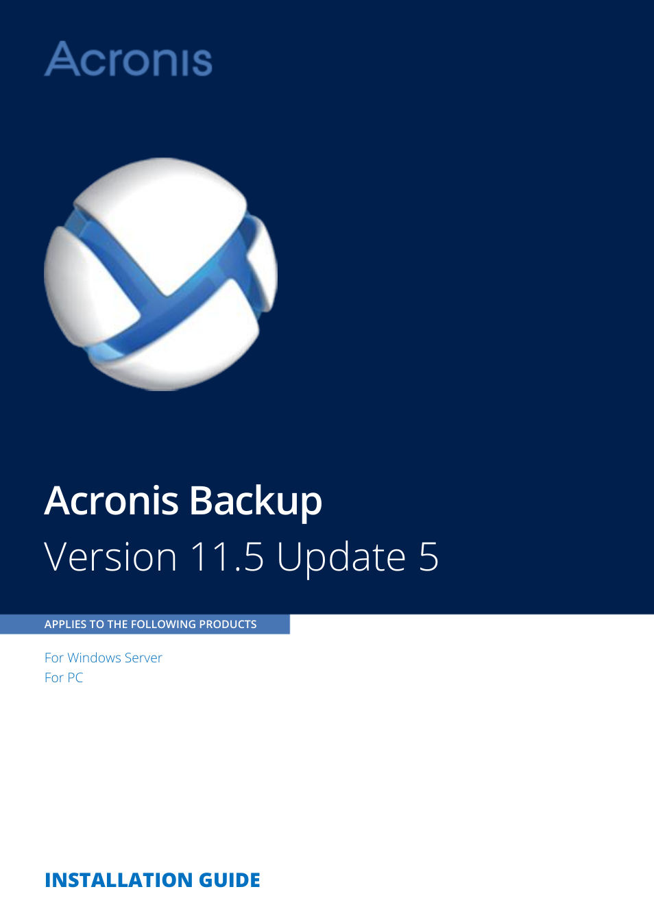 Acronis Backup for PC - Installation Guide User Manual | 15 pages
