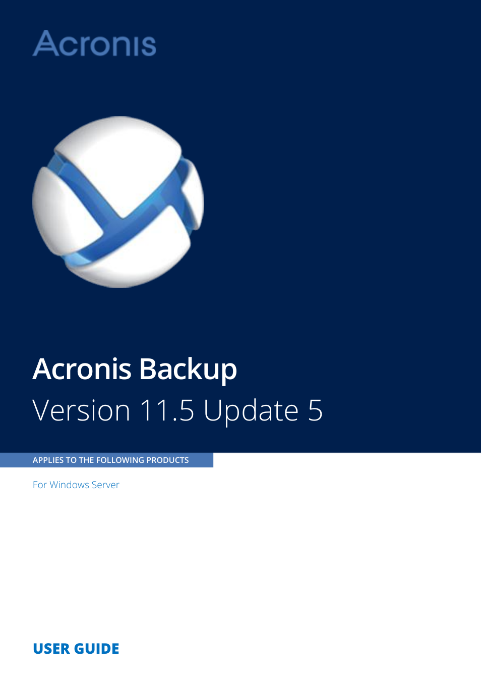 Acronis Backup for Windows Server - User Guide User Manual | 269 pages