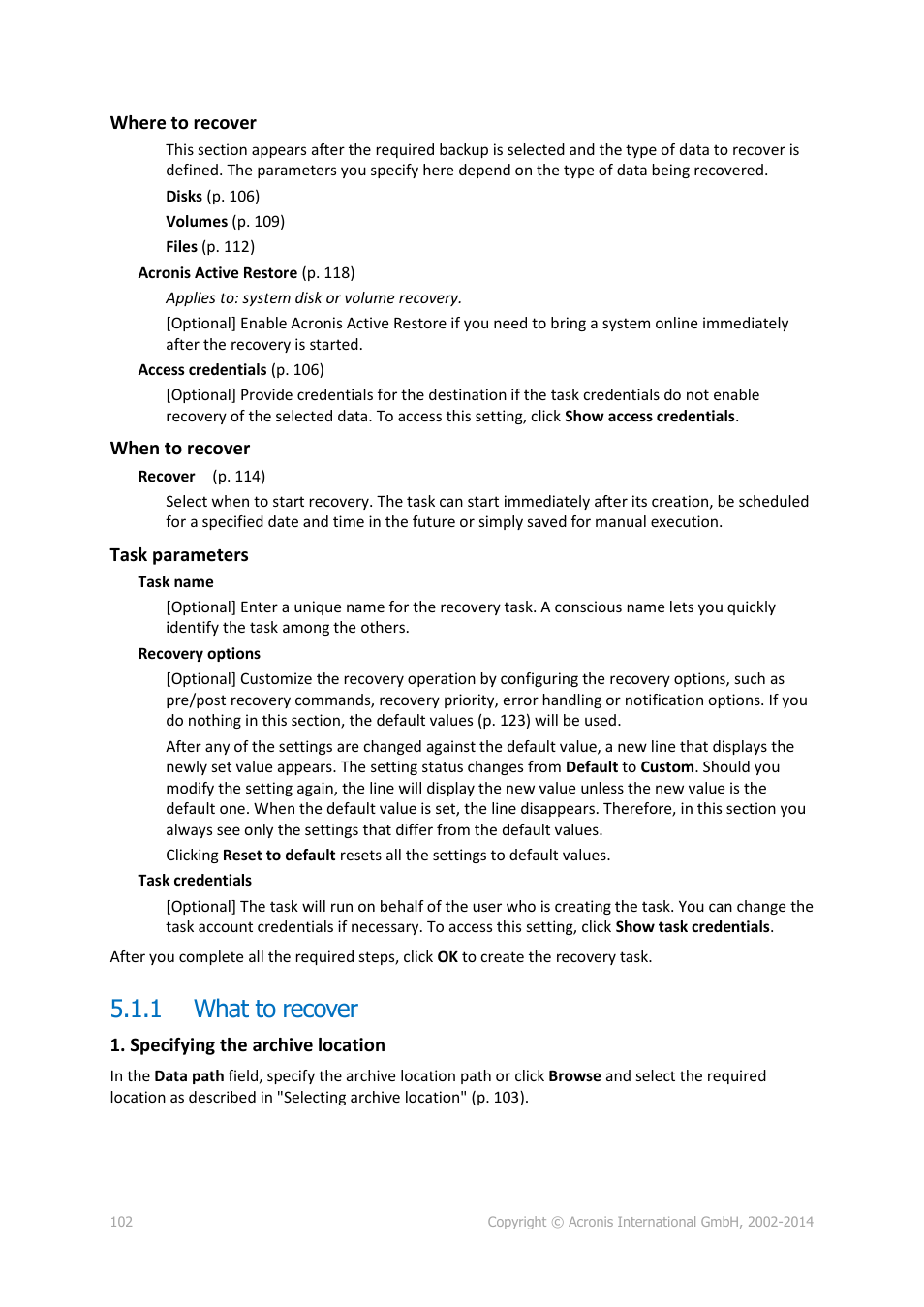 1 what to recover, What to recover | Acronis Backup for Windows Server - User Guide User Manual | Page 102 / 269
