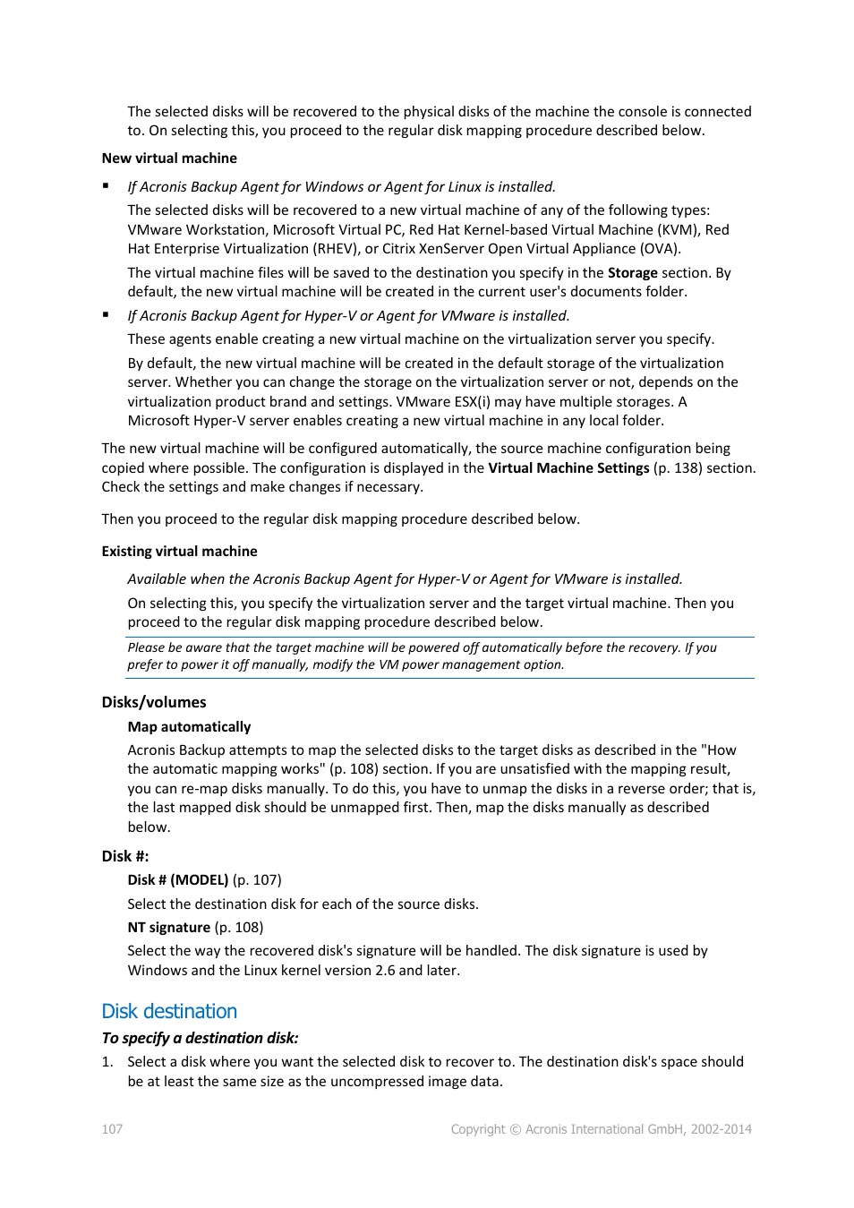 Disk destination | Acronis Backup for Windows Server - User Guide User Manual | Page 107 / 269