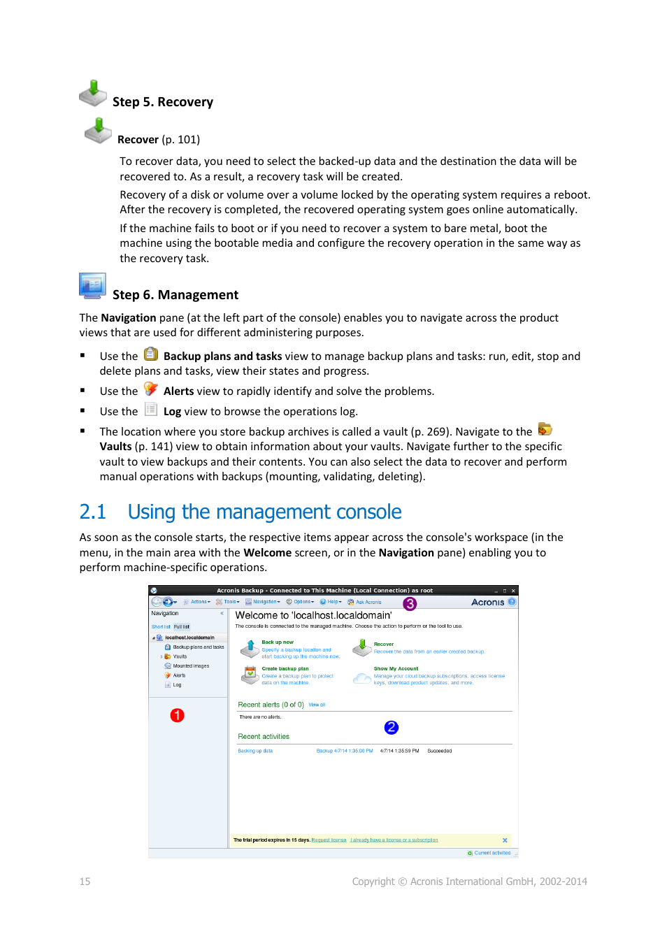 1 using the management console, Using the management console | Acronis Backup for Windows Server - User Guide User Manual | Page 15 / 269