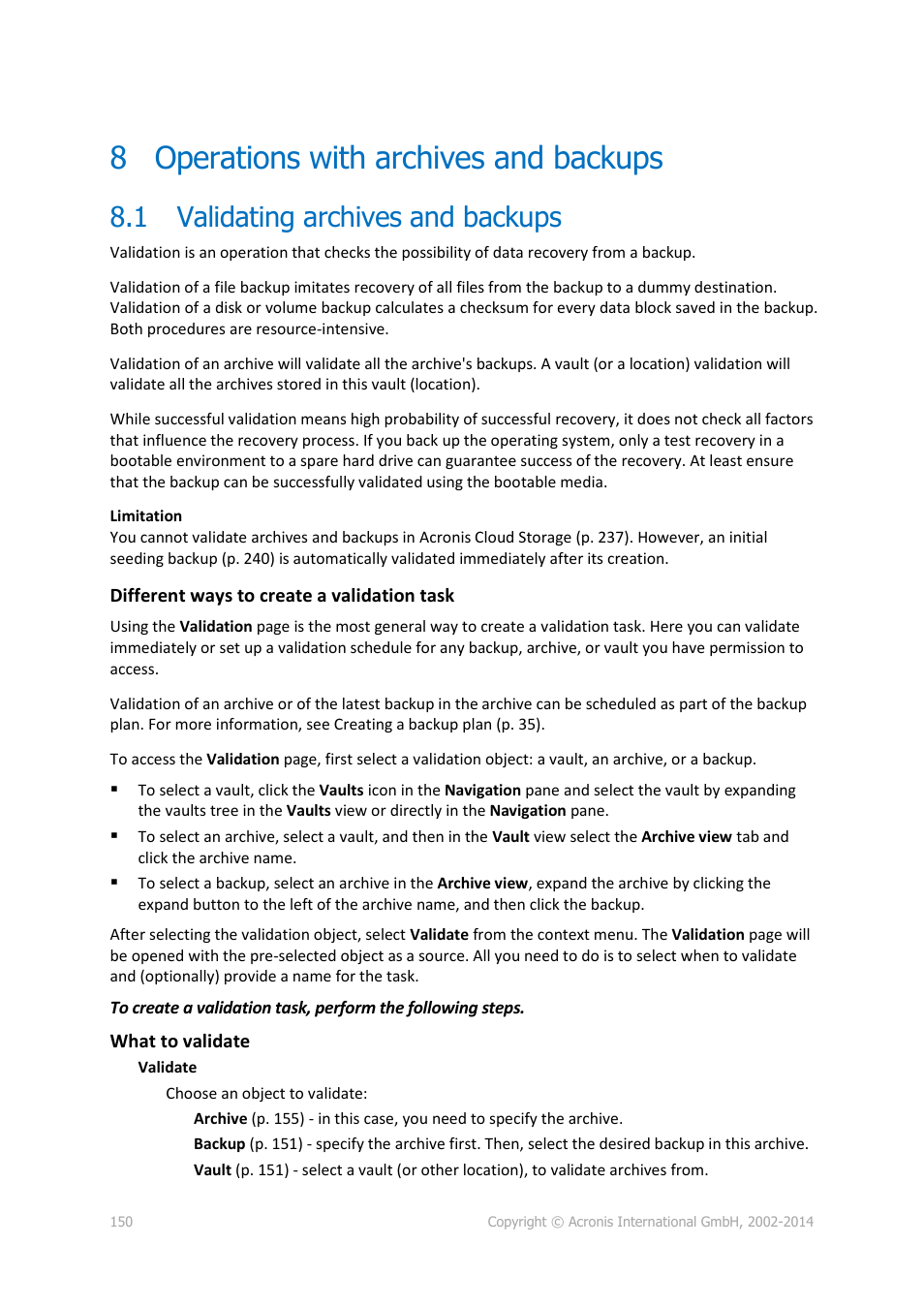 8 operations with archives and backups, 1 validating archives and backups, Operations with archives and backups | Validating archives and backups | Acronis Backup for Windows Server - User Guide User Manual | Page 150 / 269