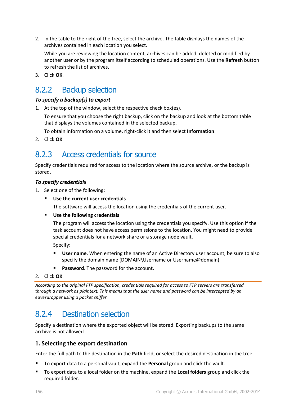 2 backup selection, 3 access credentials for source, 4 destination selection | Backup selection, Access credentials for source, Destination selection, P. 156) | Acronis Backup for Windows Server - User Guide User Manual | Page 156 / 269