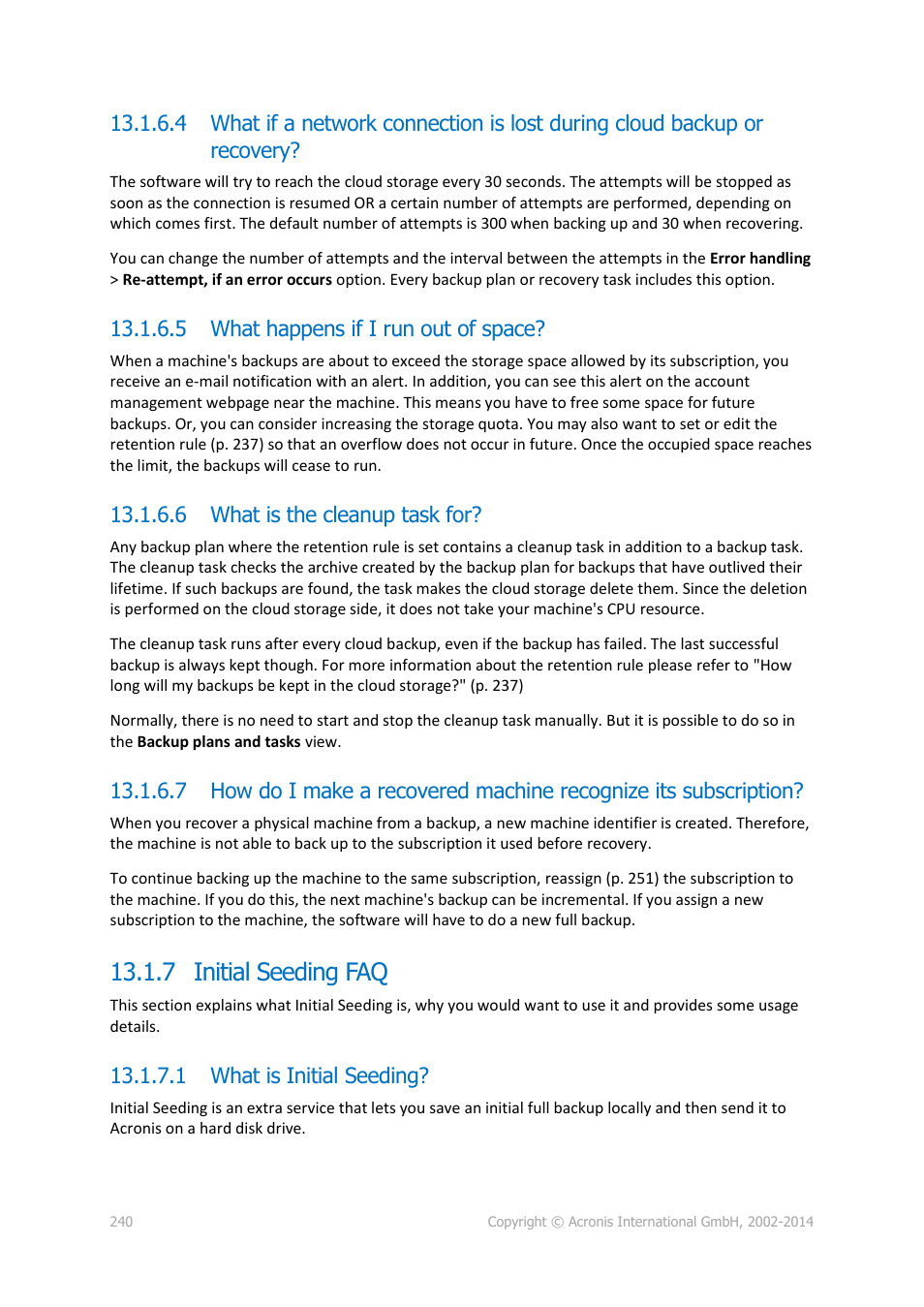 5 what happens if i run out of space, 6 what is the cleanup task for, 7 initial seeding faq | 1 what is initial seeding, P. 240) | Acronis Backup for Windows Server - User Guide User Manual | Page 240 / 269