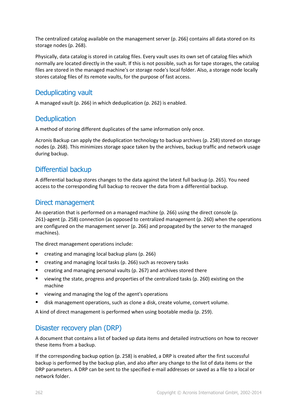 Deduplicating vault, Deduplication, Differential backup | Direct management, Disaster recovery plan (drp), P. 262) | Acronis Backup for Windows Server - User Guide User Manual | Page 262 / 269