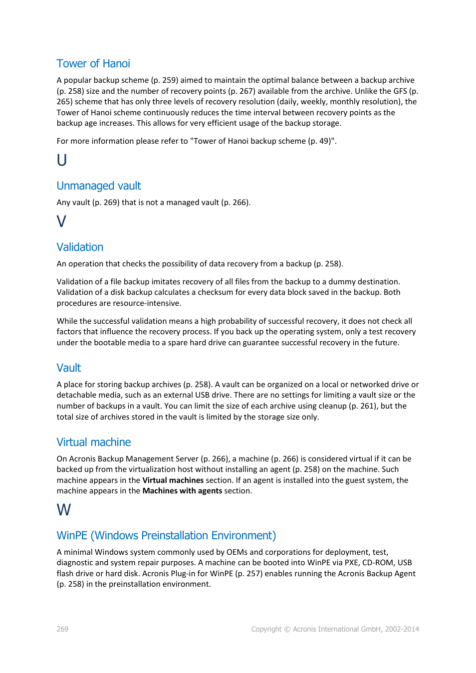 Tower of hanoi, Unmanaged vault, Validation | Vault, Virtual machine, Winpe (windows preinstallation environment), P. 269) | Acronis Backup for Windows Server - User Guide User Manual | Page 269 / 269