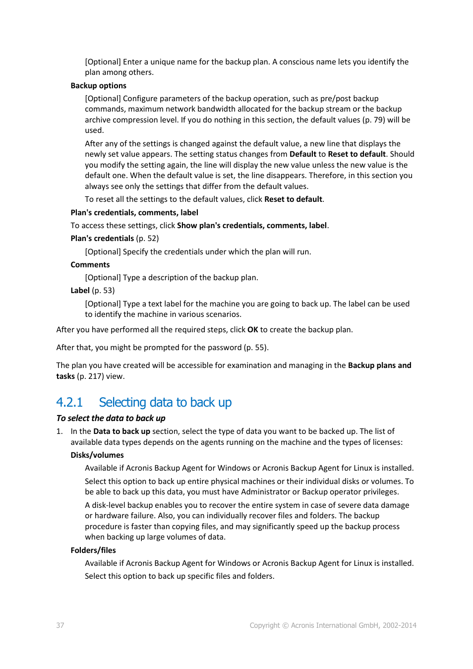 1 selecting data to back up, Selecting data to back up | Acronis Backup for Windows Server - User Guide User Manual | Page 37 / 269