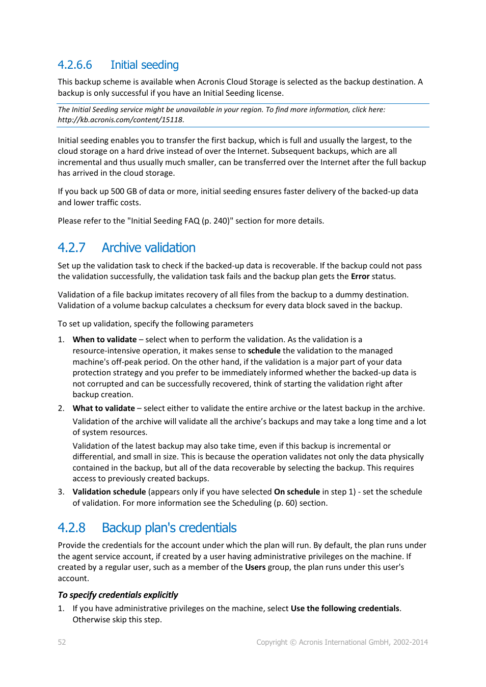 6 initial seeding, 7 archive validation, 8 backup plan's credentials | Archive validation, Backup plan's credentials, P. 52) | Acronis Backup for Windows Server - User Guide User Manual | Page 52 / 269