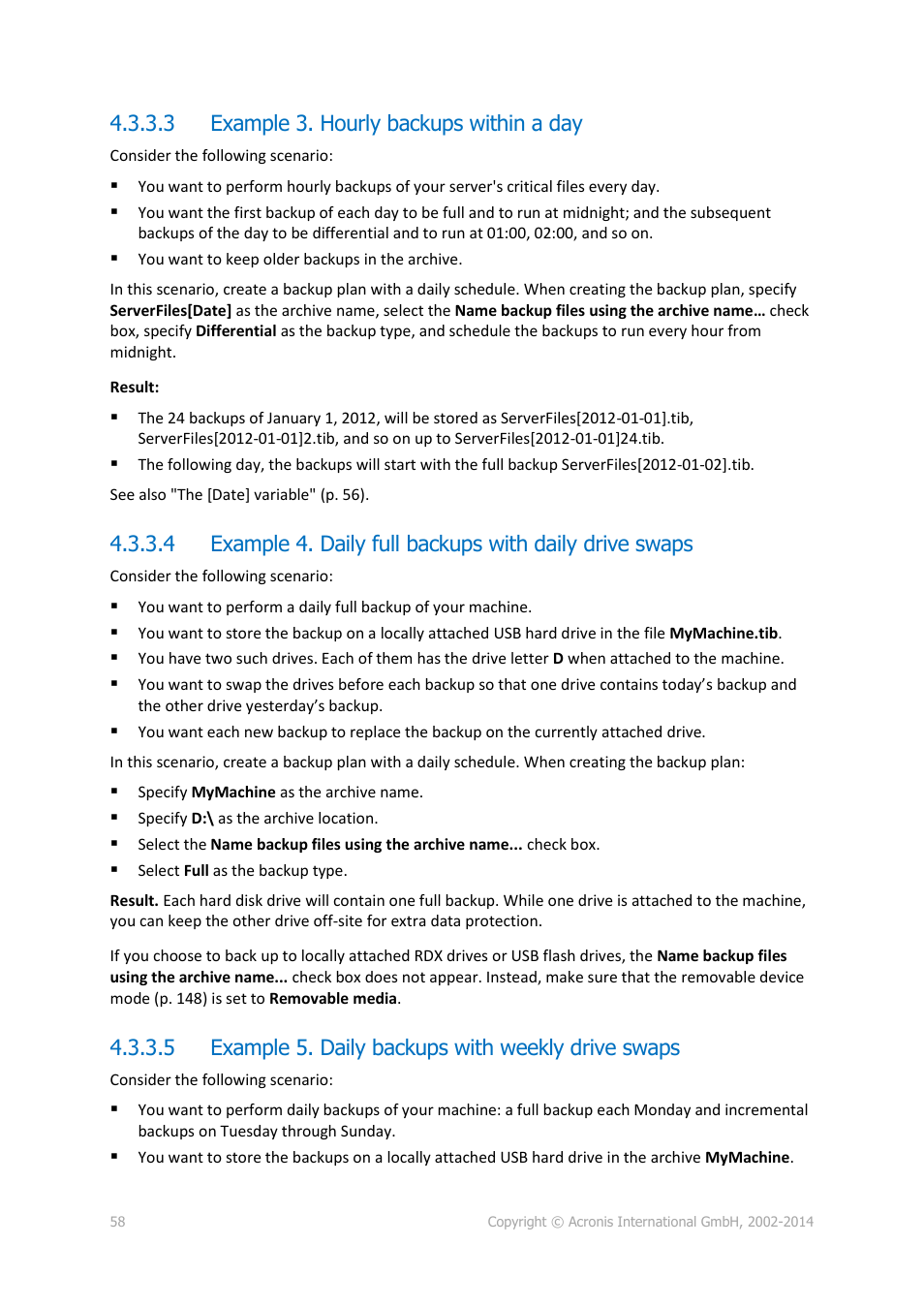 3 example 3. hourly backups within a day, 5 example 5. daily backups with weekly drive swaps | Acronis Backup for Windows Server - User Guide User Manual | Page 58 / 269