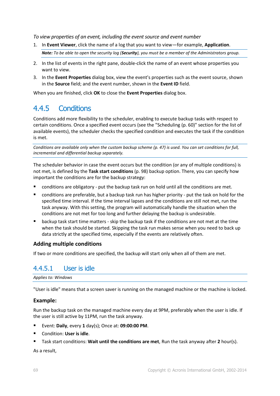5 conditions, 1 user is idle, Conditions | Acronis Backup for Windows Server - User Guide User Manual | Page 69 / 269