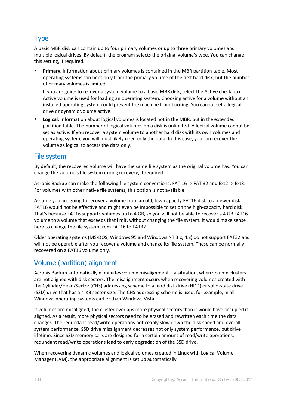 Type, File system, Volume (partition) alignment | Acronis Backup for Linux Server - User Guide User Manual | Page 104 / 210