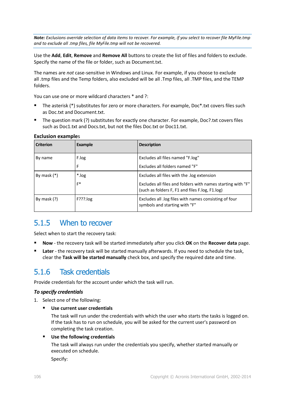 5 when to recover, 6 task credentials, When to recover | Task credentials | Acronis Backup for Linux Server - User Guide User Manual | Page 106 / 210