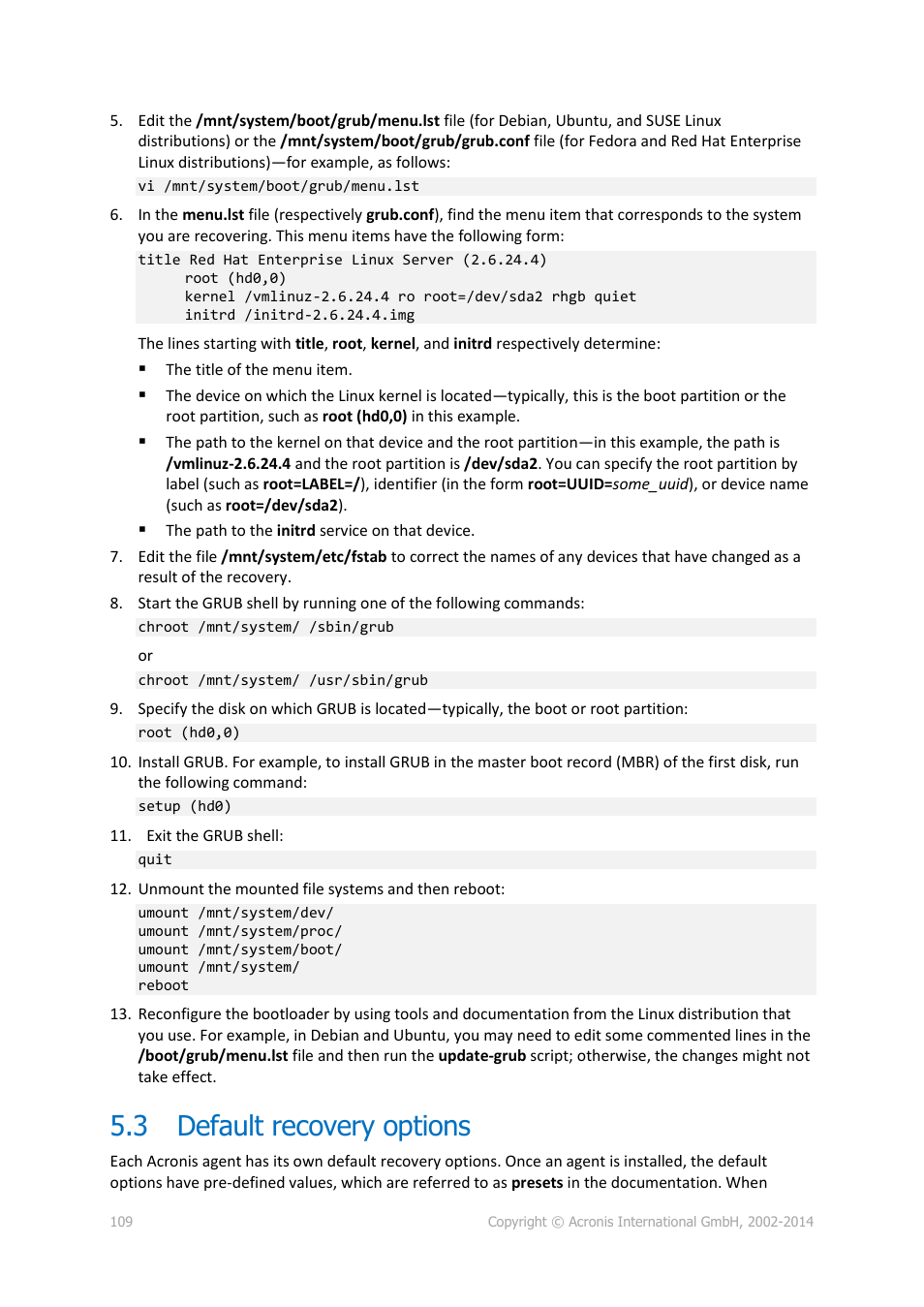 3 default recovery options, Default recovery options | Acronis Backup for Linux Server - User Guide User Manual | Page 109 / 210