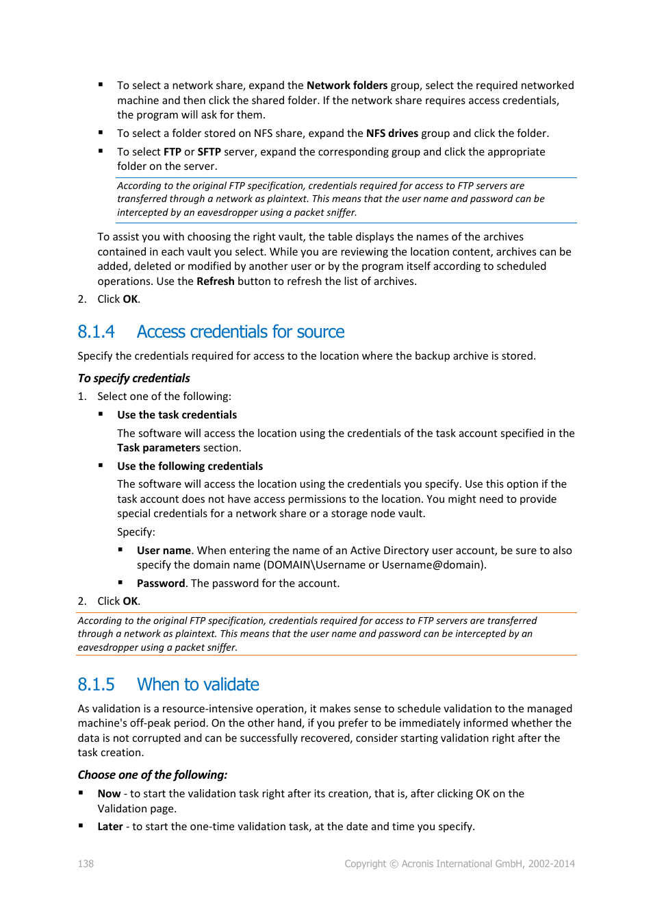 4 access credentials for source, 5 when to validate, Access credentials for source | When to validate | Acronis Backup for Linux Server - User Guide User Manual | Page 138 / 210