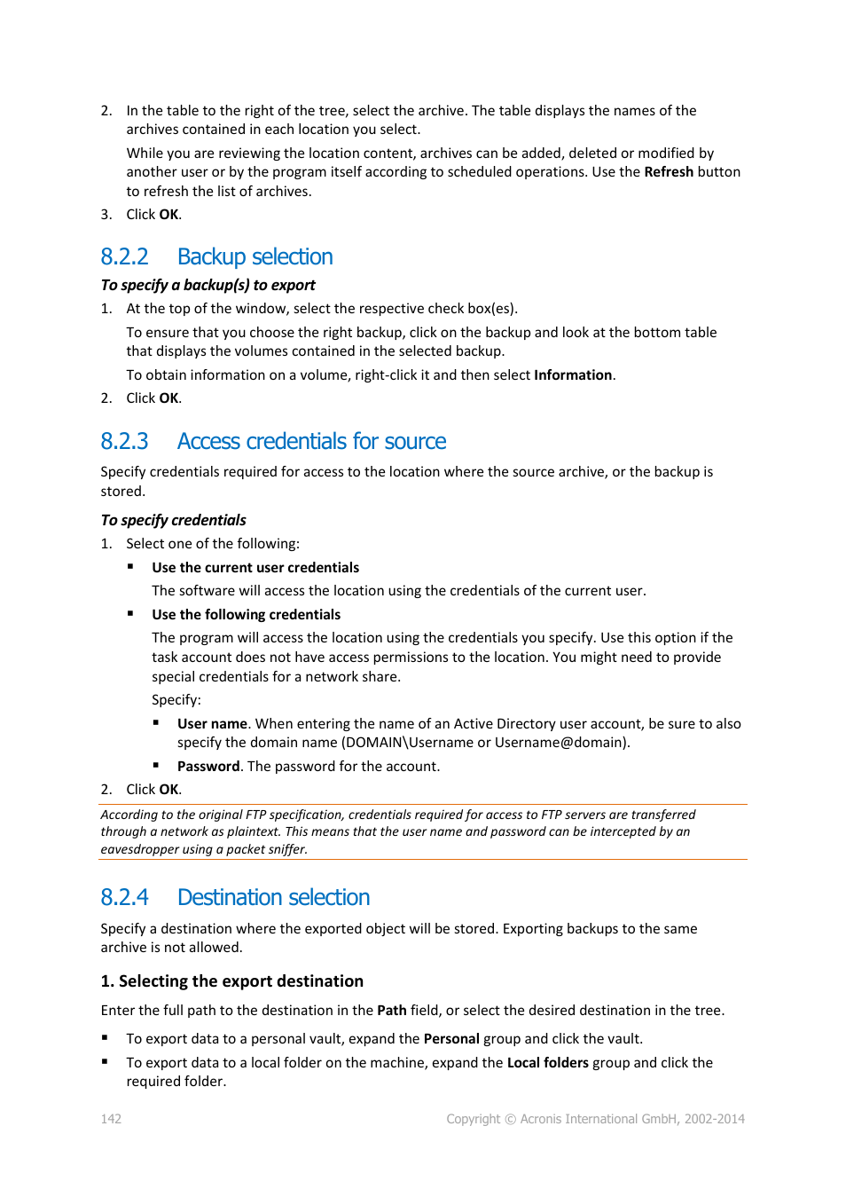 2 backup selection, 3 access credentials for source, 4 destination selection | Backup selection, Access credentials for source, Destination selection, P. 142) | Acronis Backup for Linux Server - User Guide User Manual | Page 142 / 210