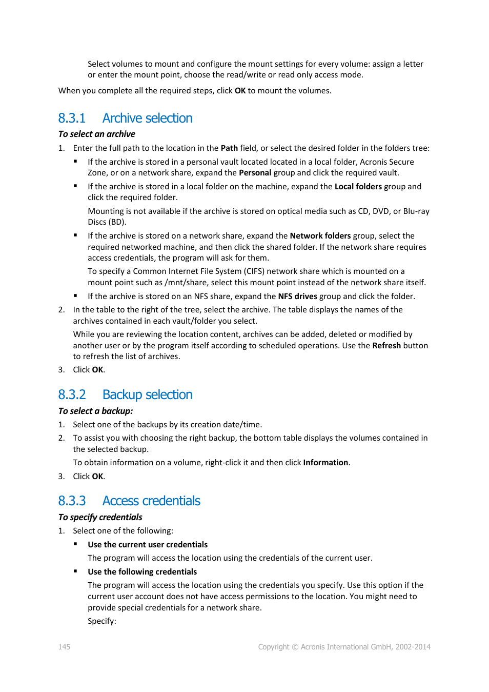 1 archive selection, 2 backup selection, 3 access credentials | Archive selection, Backup selection, Access credentials, P. 145) | Acronis Backup for Linux Server - User Guide User Manual | Page 145 / 210