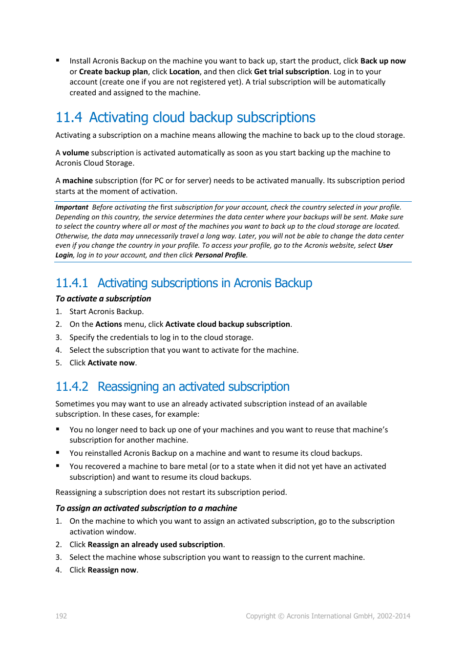 4 activating cloud backup subscriptions, 1 activating subscriptions in acronis backup, 2 reassigning an activated subscription | Activating cloud backup subscriptions, P. 192) | Acronis Backup for Linux Server - User Guide User Manual | Page 192 / 210