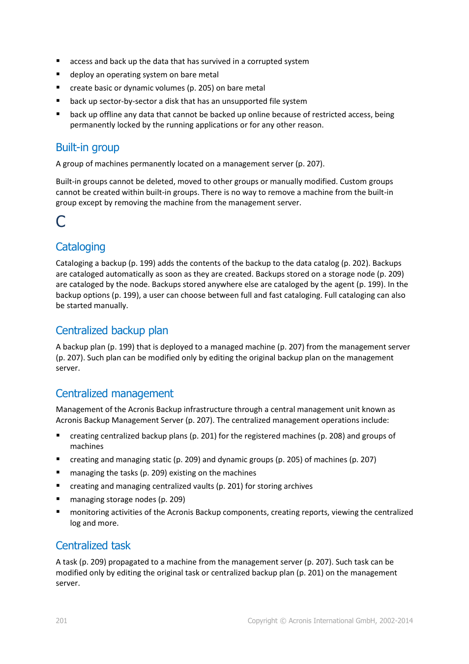 Built-in group, Cataloging, Centralized backup plan | Centralized management, Centralized task | Acronis Backup for Linux Server - User Guide User Manual | Page 201 / 210