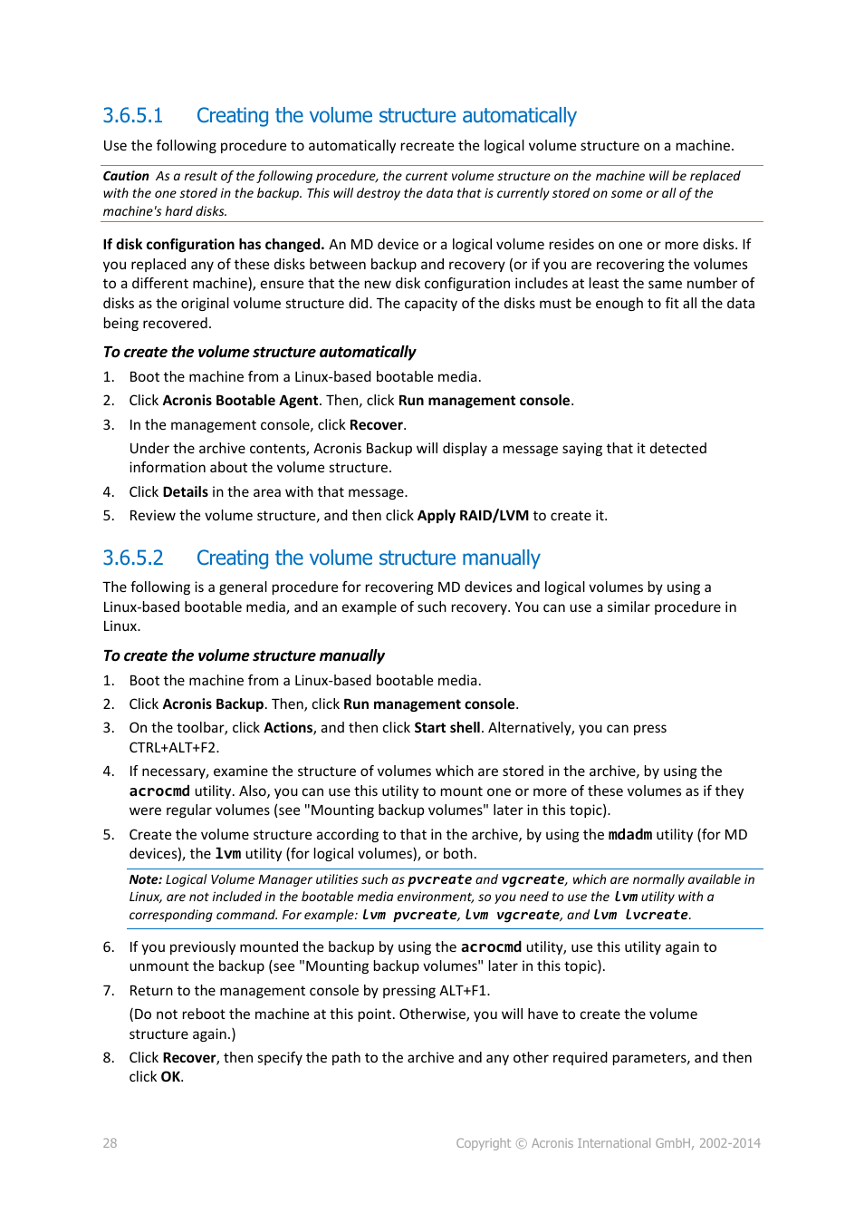 1 creating the volume structure automatically, 2 creating the volume structure manually | Acronis Backup for Linux Server - User Guide User Manual | Page 28 / 210