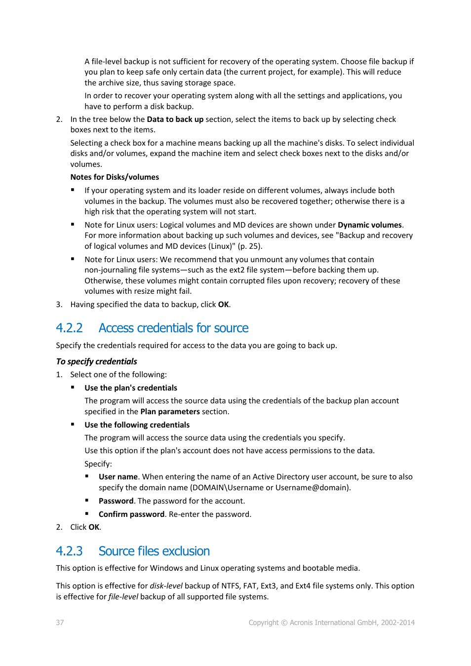 2 access credentials for source, 3 source files exclusion, Access credentials for source | Source files exclusion, P. 37) | Acronis Backup for Linux Server - User Guide User Manual | Page 37 / 210