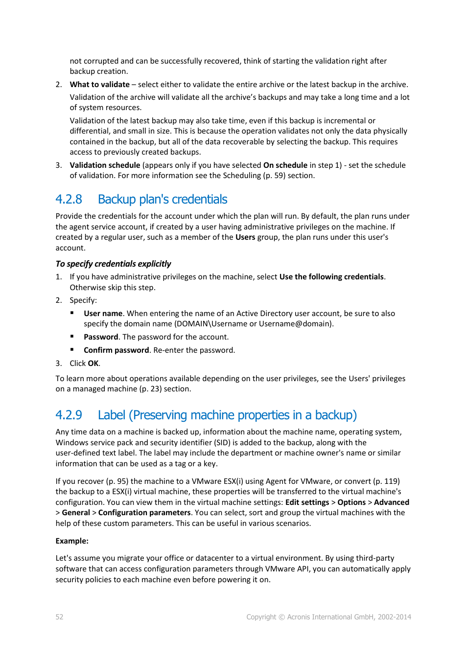 8 backup plan's credentials, Backup plan's credentials, Label (preserving machine properties in a backup) | Acronis Backup for Linux Server - User Guide User Manual | Page 52 / 210