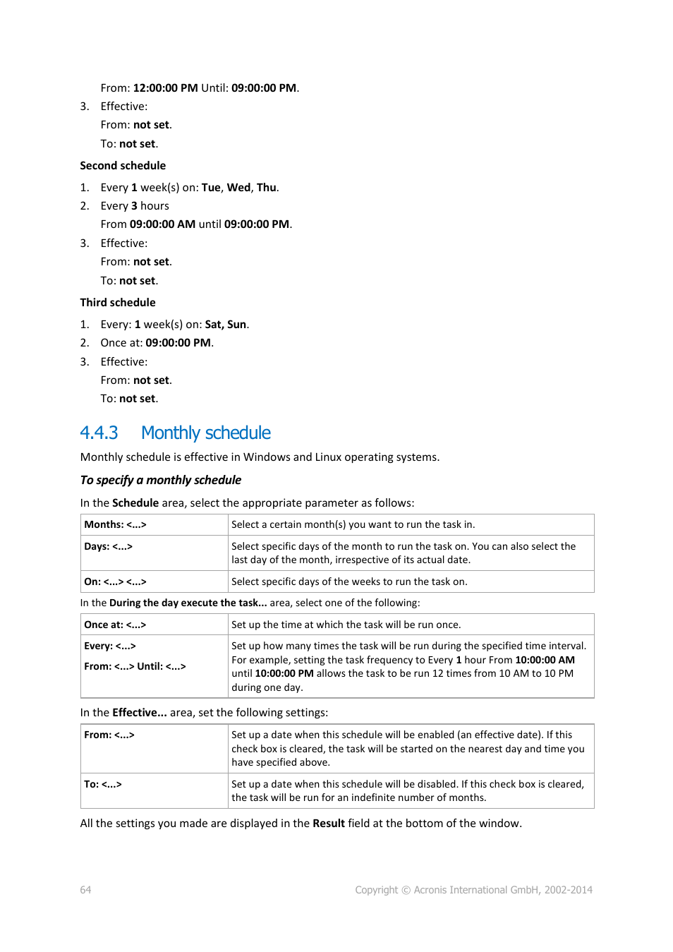 3 monthly schedule, Monthly schedule | Acronis Backup for Linux Server - User Guide User Manual | Page 64 / 210