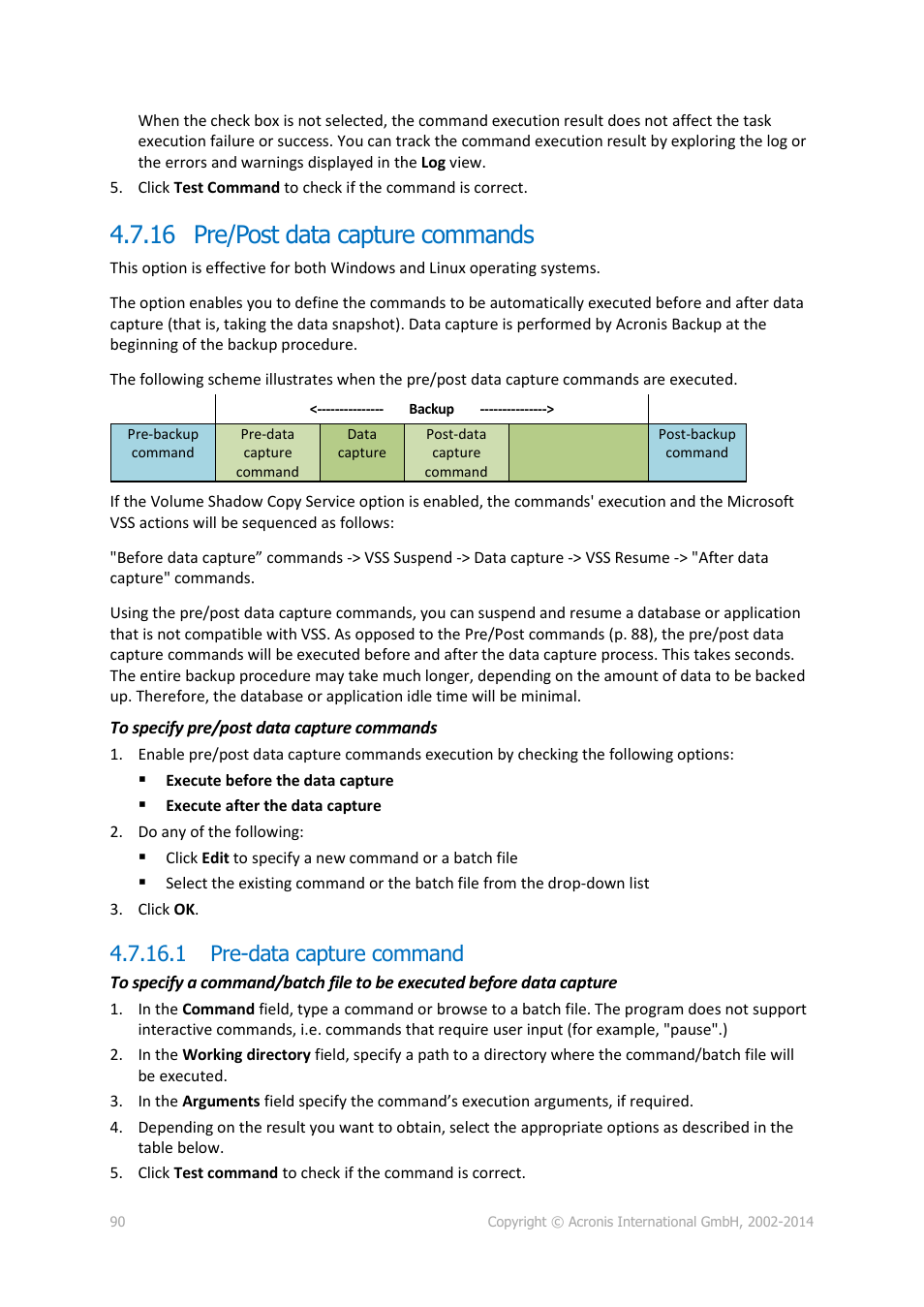 16 pre/post data capture commands, 1 pre-data capture command | Acronis Backup for Linux Server - User Guide User Manual | Page 90 / 210