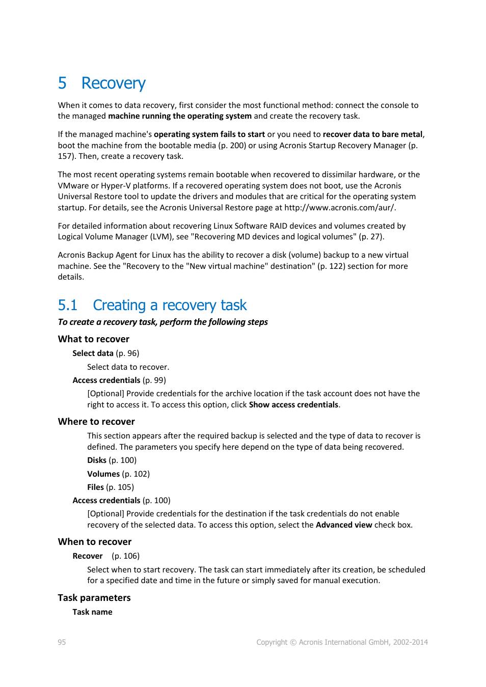 5 recovery, 1 creating a recovery task, Recovery | Creating a recovery task | Acronis Backup for Linux Server - User Guide User Manual | Page 95 / 210