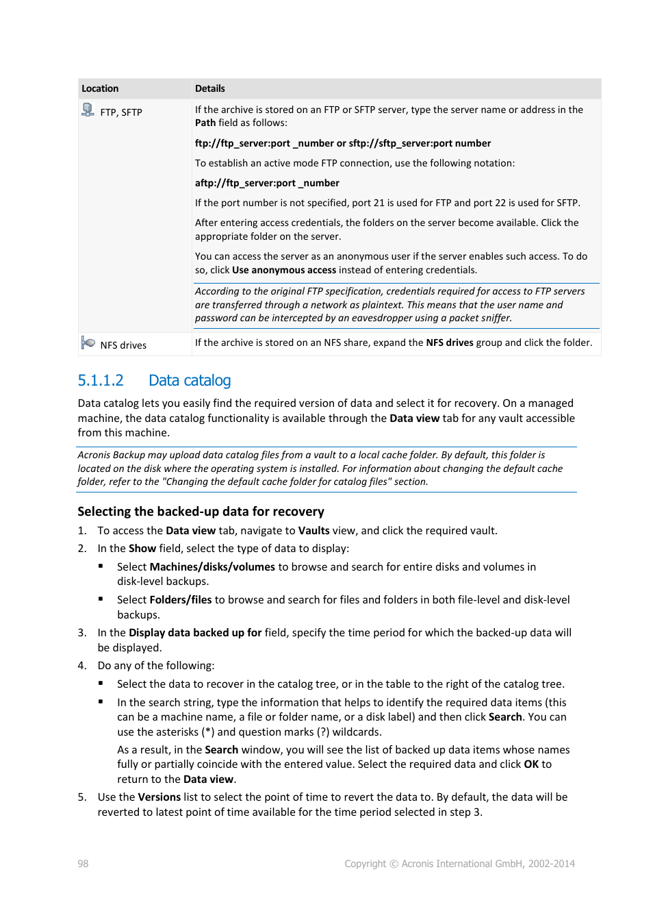 2 data catalog, Selecting the backed-up data for recovery | Acronis Backup for Linux Server - User Guide User Manual | Page 98 / 210