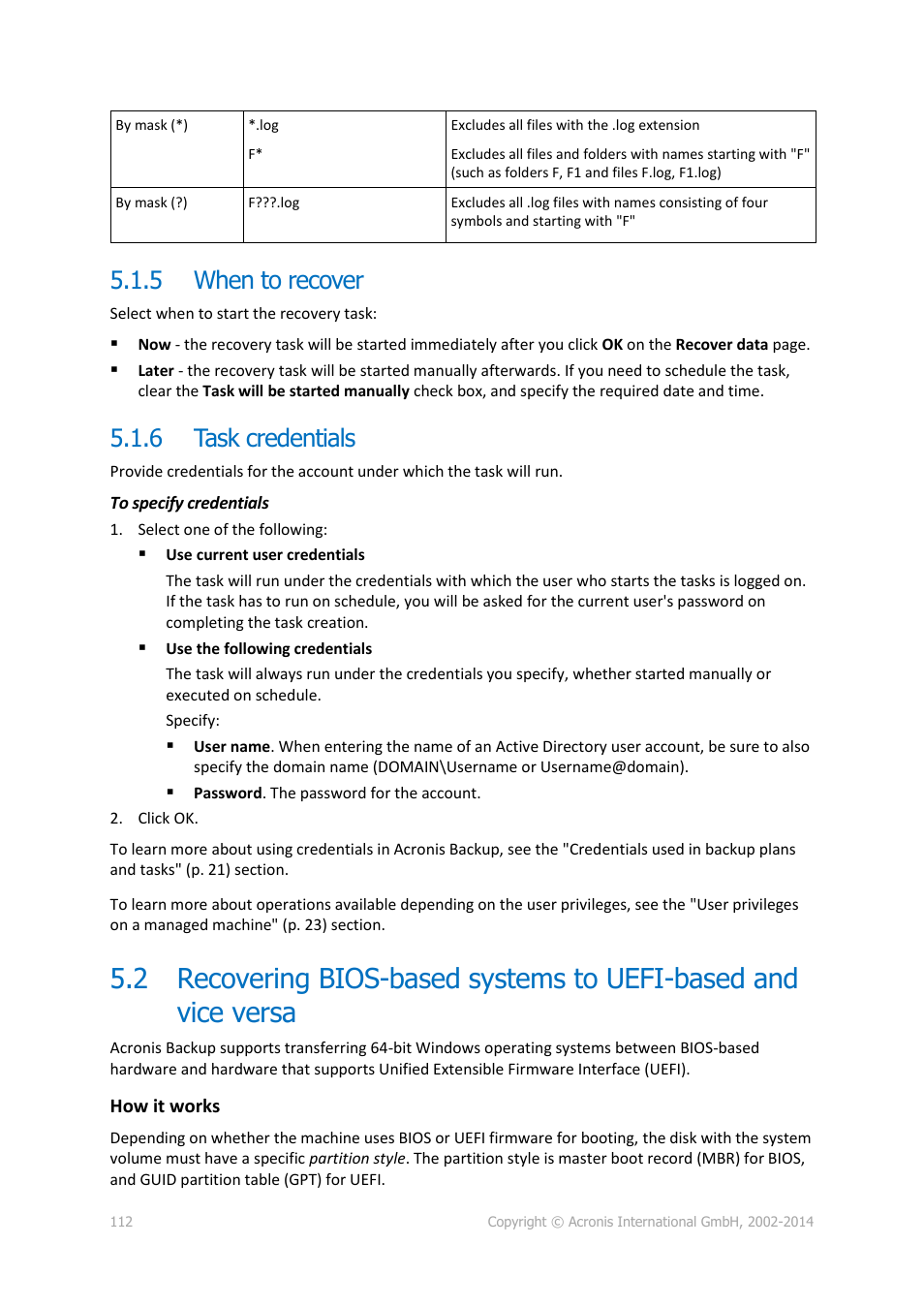 5 when to recover, 6 task credentials, When to recover | Task credentials, P. 112) | Acronis Backup for PC - User Guide User Manual | Page 112 / 243
