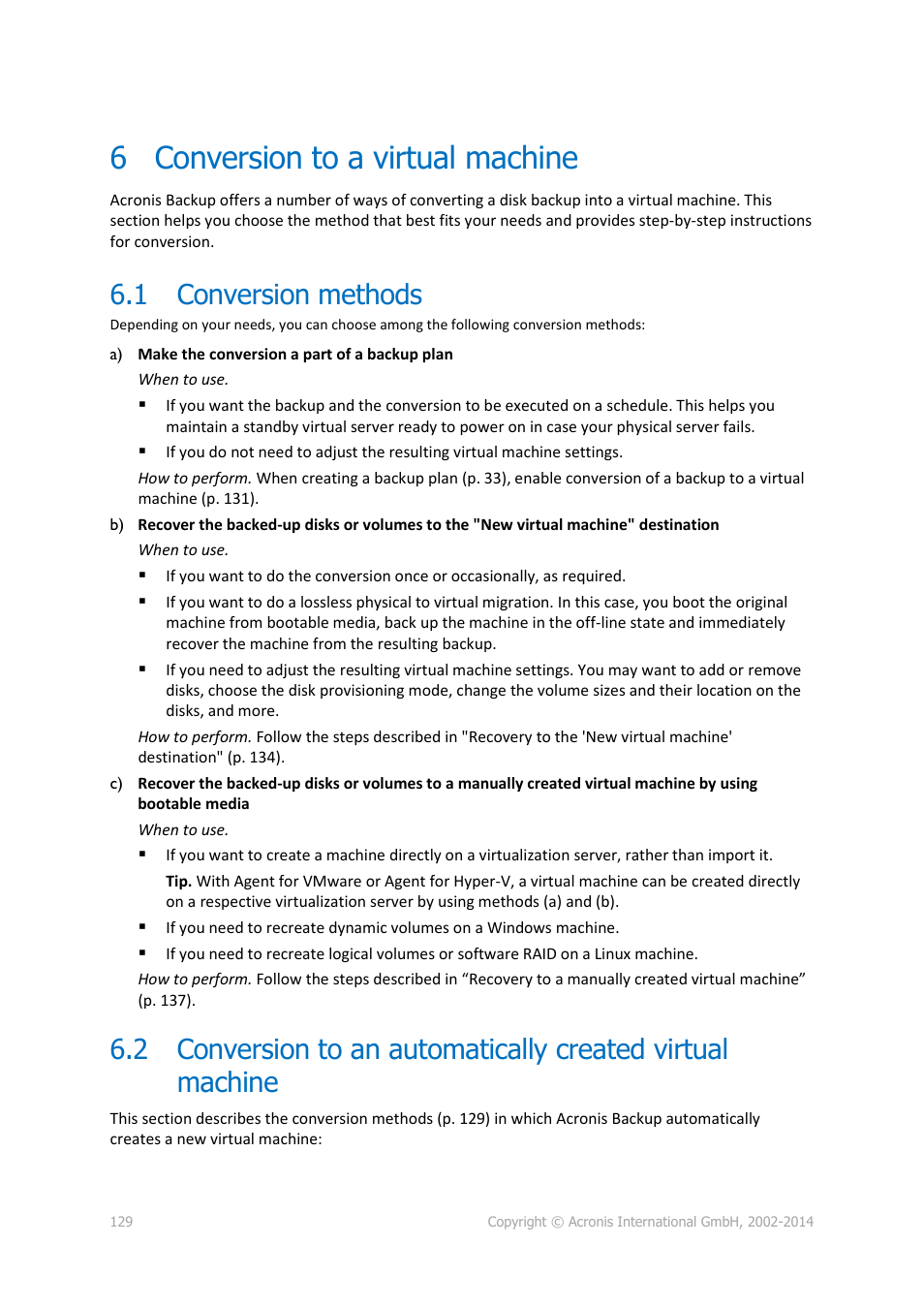 6 conversion to a virtual machine, 1 conversion methods, Conversion to a virtual machine | Conversion methods | Acronis Backup for PC - User Guide User Manual | Page 129 / 243