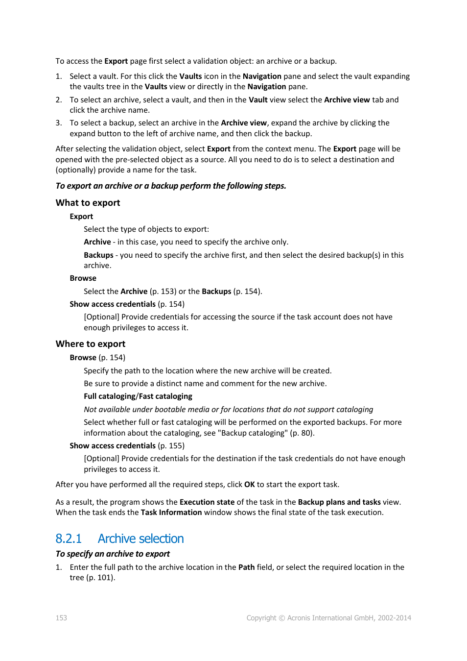 1 archive selection, Archive selection | Acronis Backup for PC - User Guide User Manual | Page 153 / 243
