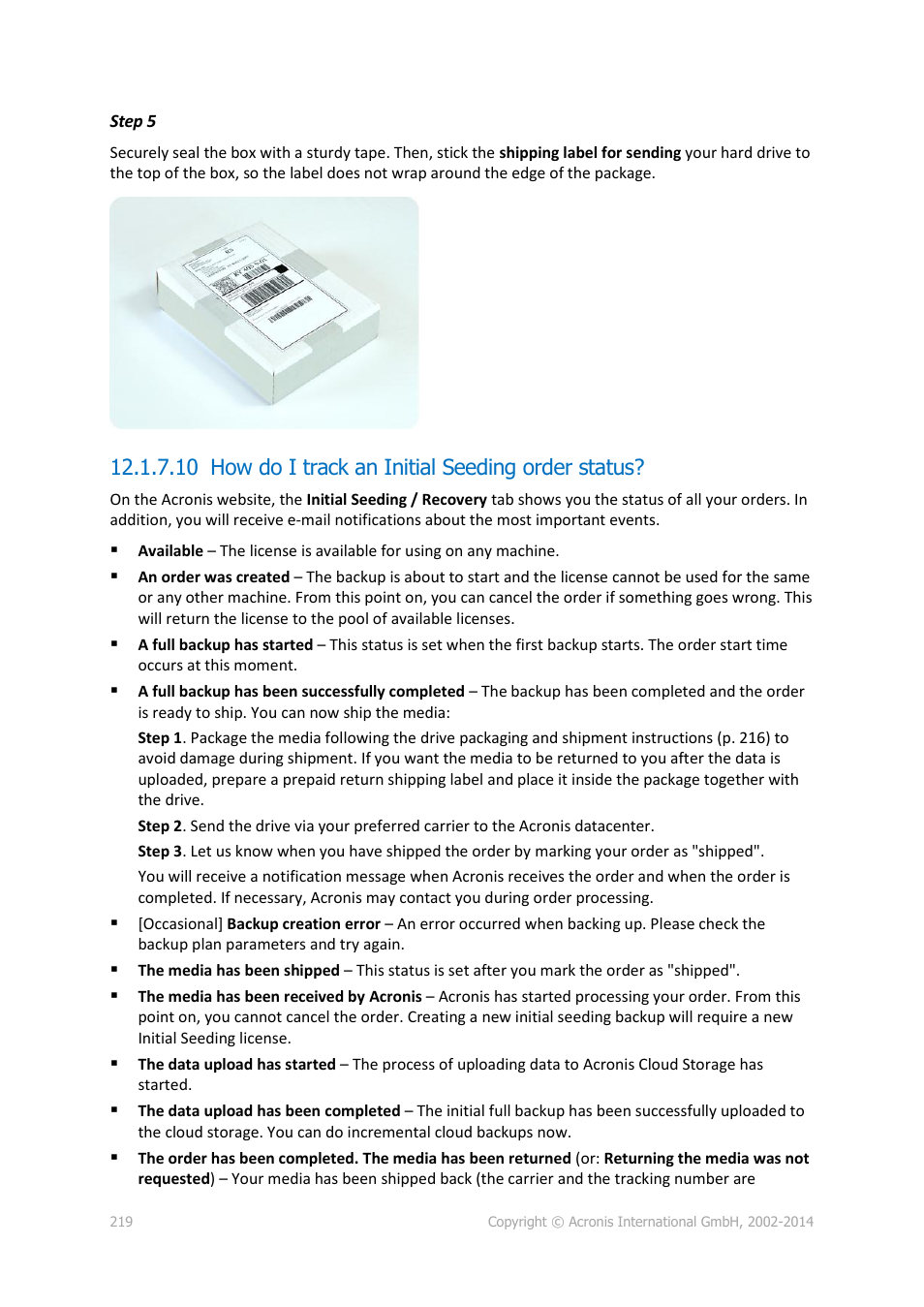 10 how do i track an initial seeding order status | Acronis Backup for PC - User Guide User Manual | Page 219 / 243