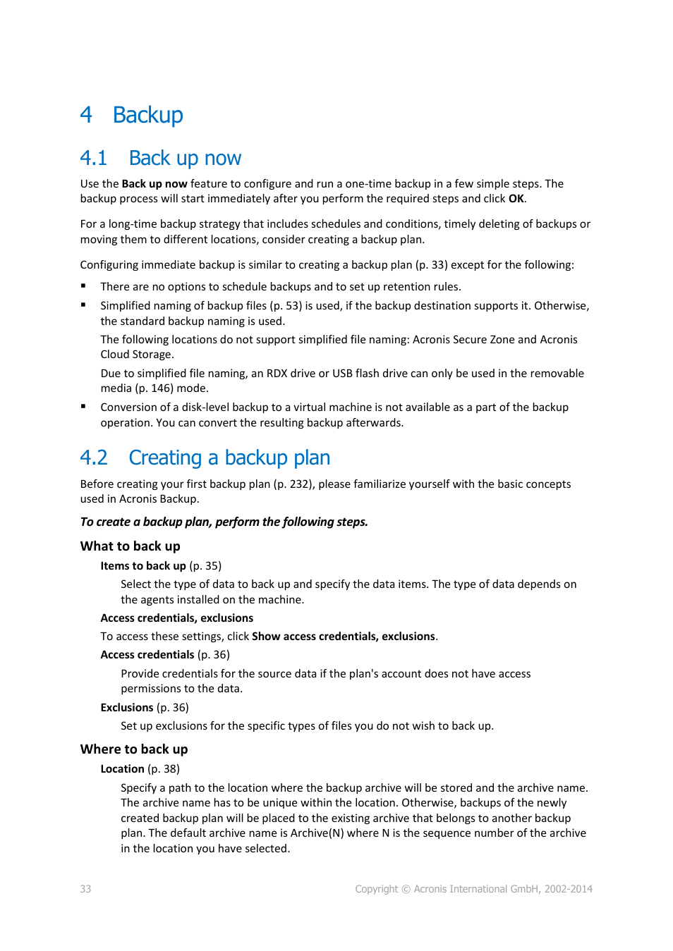 4 backup, 1 back up now, 2 creating a backup plan | Backup, Back up now, Creating a backup plan | Acronis Backup for PC - User Guide User Manual | Page 33 / 243