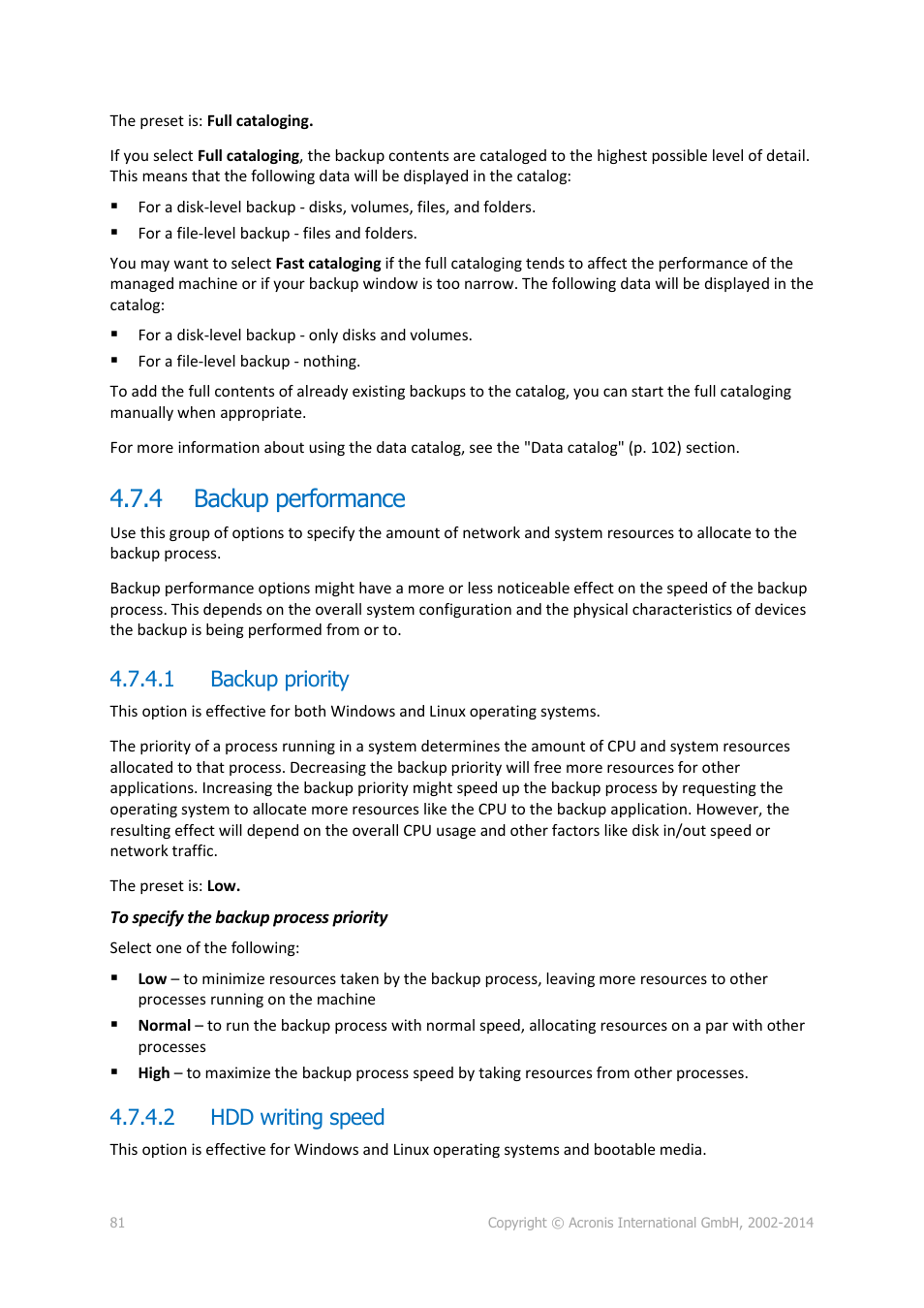 4 backup performance, 1 backup priority, 2 hdd writing speed | Backup performance | Acronis Backup for PC - User Guide User Manual | Page 81 / 243