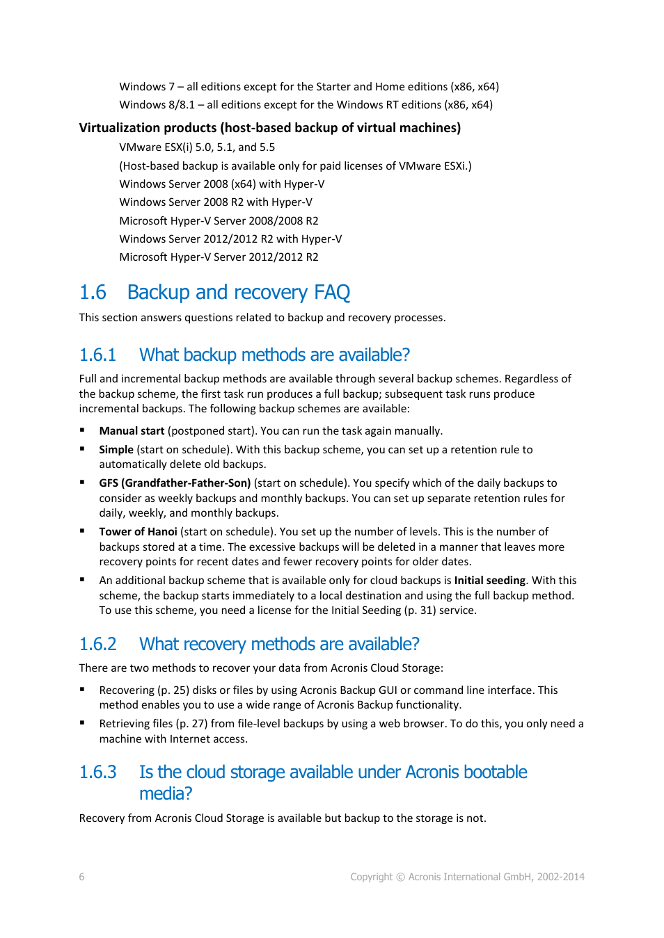 6 backup and recovery faq, 1 what backup methods are available, 2 what recovery methods are available | Backup and recovery faq, What backup methods are available, What recovery methods are available | Acronis Backup Advanced (Cloud) - User Guide User Manual | Page 6 / 33