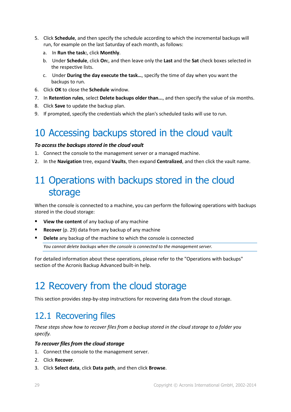 10 accessing backups stored in the cloud vault, 12 recovery from the cloud storage, 1 recovering files | Accessing backups stored in the cloud vault, Recovery from the cloud storage, Recovering files | Acronis Backup Advanced (Cloud) - User Guide User Manual | Page 29 / 37