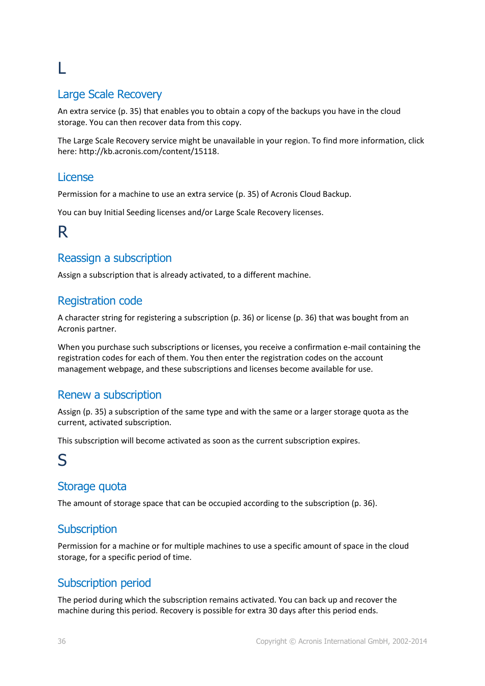 Large scale recovery, License, Reassign a subscription | Registration code, Renew a subscription, Storage quota, Subscription, Subscription period | Acronis Backup Advanced (Cloud) - User Guide User Manual | Page 36 / 37