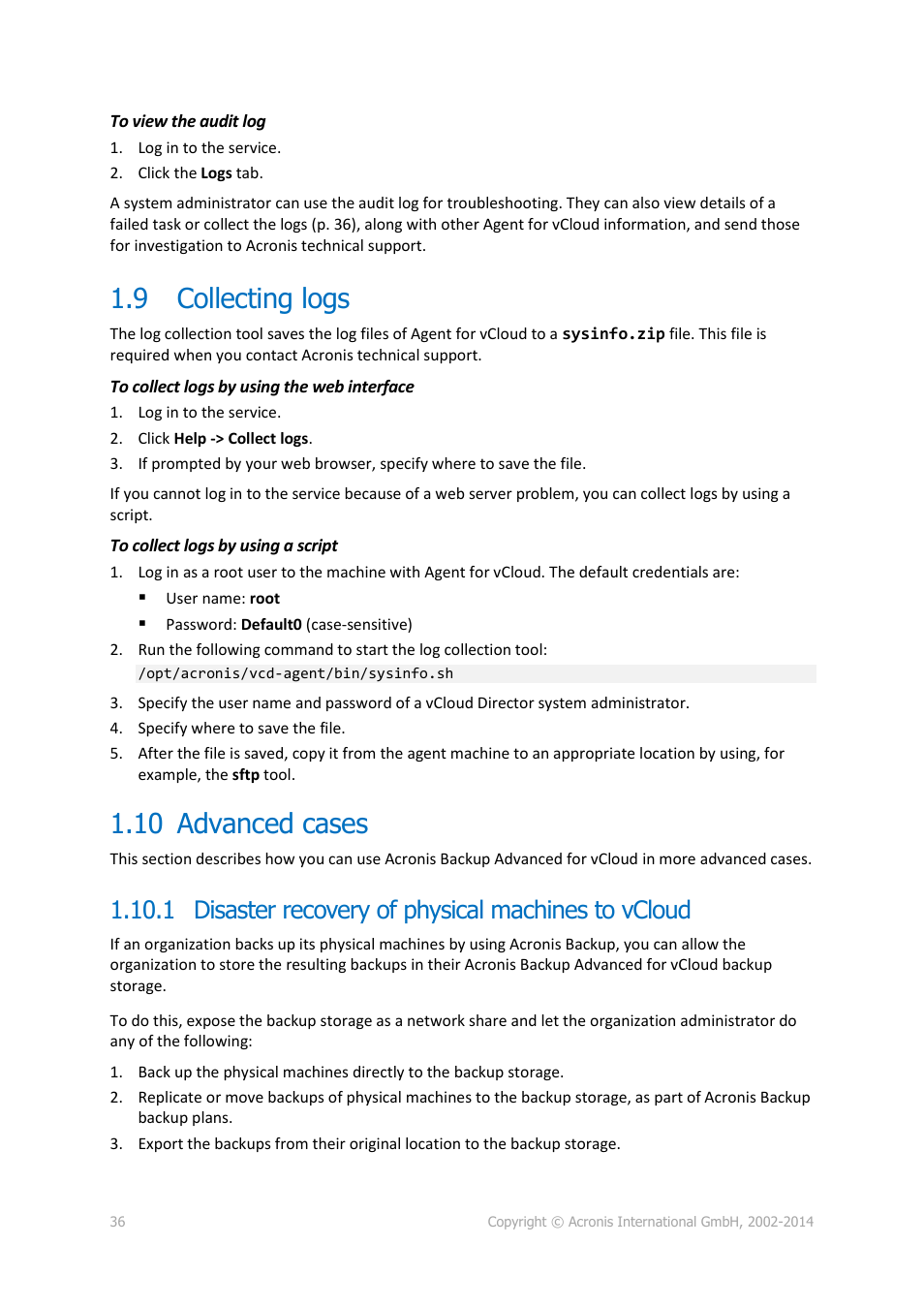9 collecting logs, 10 advanced cases, 1 disaster recovery of physical machines to vcloud | Collecting logs, Advanced cases | Acronis Backup Advanced for vCloud - Administrator's Guide User Manual | Page 36 / 61
