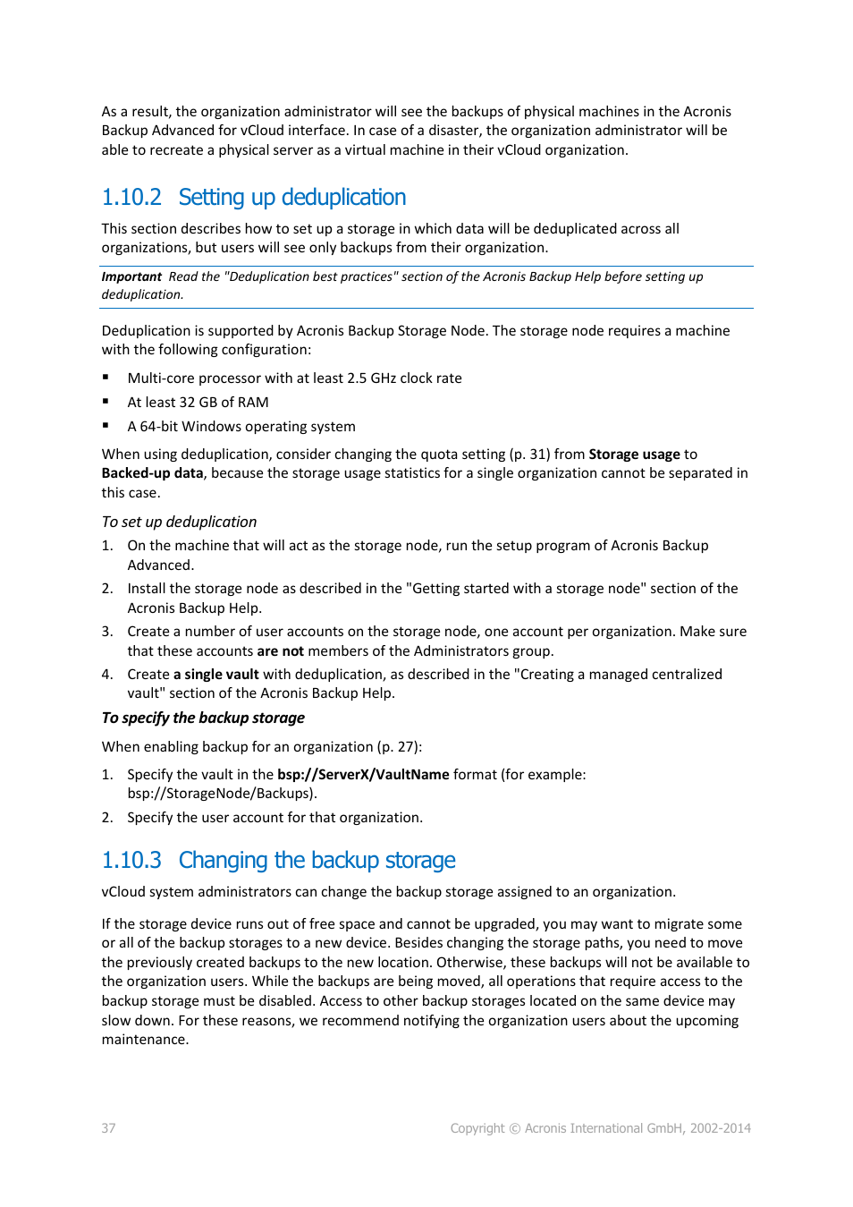 2 setting up deduplication, 3 changing the backup storage | Acronis Backup Advanced for vCloud - Administrator's Guide User Manual | Page 37 / 61