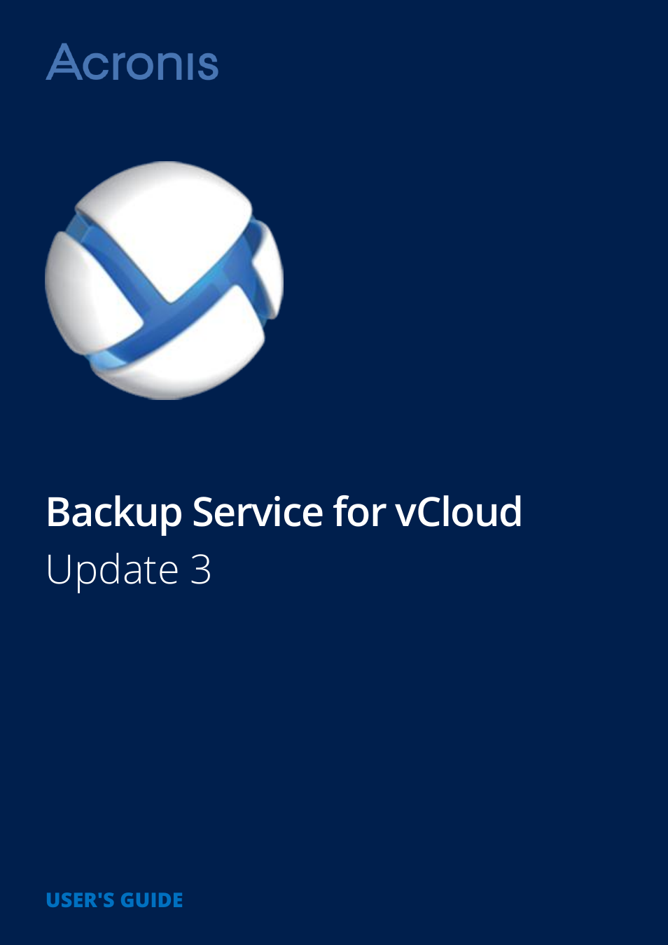 Acronis Backup Advanced for vCloud - User Guide User Manual | 21 pages