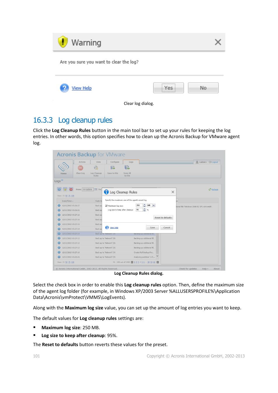 3 log cleanup rules | Acronis Backup for VMware 9 - User Guide User Manual | Page 101 / 127