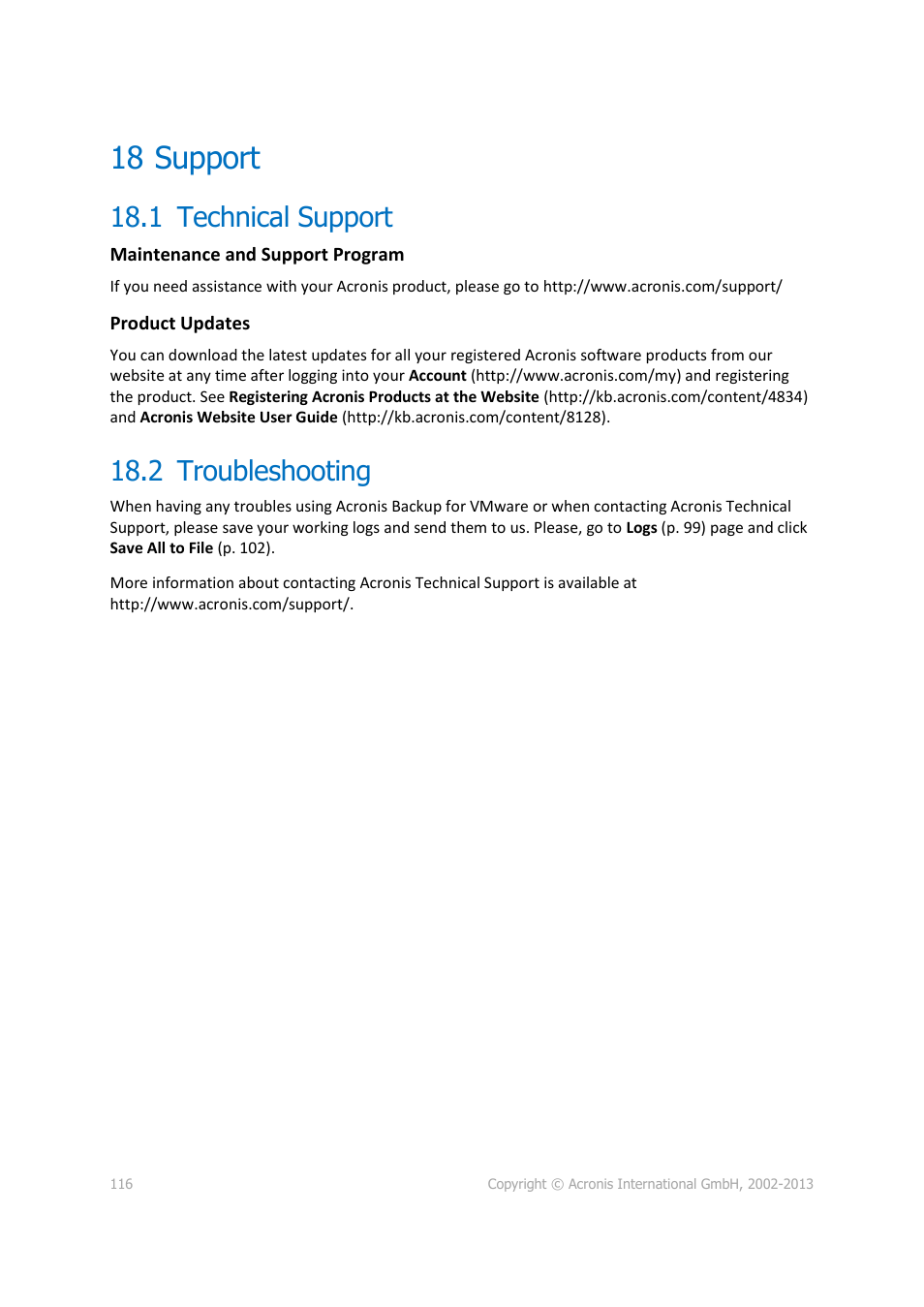 18 support, 1 technical support, 2 troubleshooting | Support, Technical support, Troubleshooting | Acronis Backup for VMware 9 - User Guide User Manual | Page 116 / 127